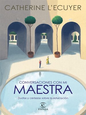 cover image of Conversaciones con mi maestra
